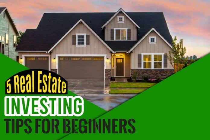 5 Real Estate Investing Tips for Beginners