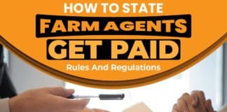 How Do State Farm Agents Get Paid? Rules And Regulations How Do State Farm Agents Get Paid