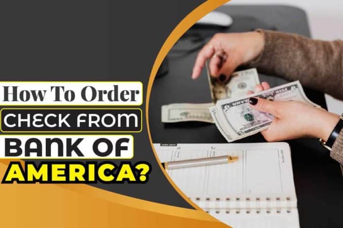 How to Order Check from Bank of America