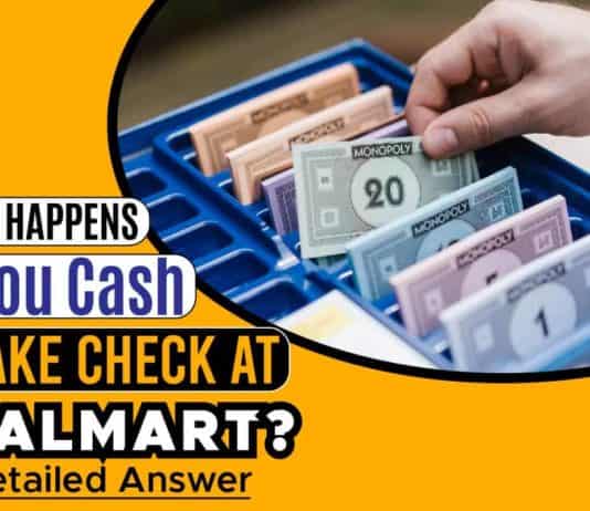 What Happens If You Cash A Fake Check At Walmart? A Detailed Answer What Happens If You Cash A Fake Check at Walmart