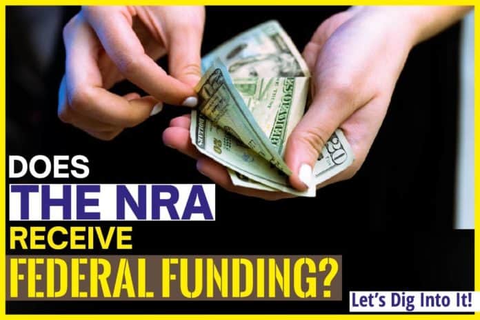 Does The NRA Receive Federal Funding