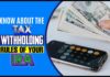 Know About The Tax Withholding Rules Of Your IRA Know About the Tax Withholding Rules of Your IRA