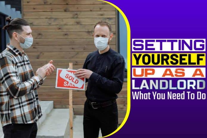 Setting Yourself Up as a Landlord