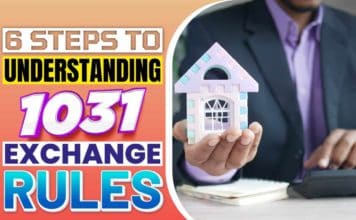 6 Steps To Understanding 1031 Exchange Rules 6 Steps To Understanding 1031 Exchange Rules