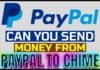 Can You Send Money From PayPal To Chime? The Popular Online Banking Platforms Can You Send Money From PayPal To Chime
