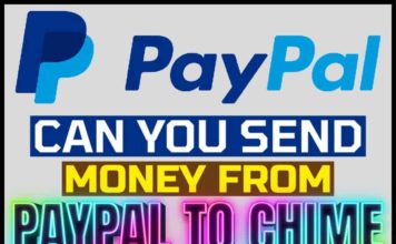 Can You Send Money From PayPal To Chime? The Popular Online Banking Platforms Can You Send Money From PayPal To Chime