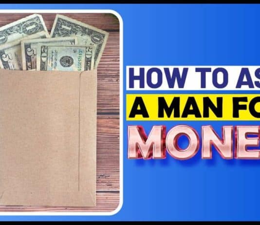 How To Ask A Man For Money: The Straightforward Tips How To Ask A Man For Money