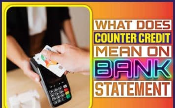 What Does Counter Credit Mean On Bank Statement? Understanding Banking What Does Counter Credit Mean On Bank Statement