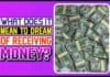 What Does It Mean To Dream Of Receiving Money? Understanding Dreams What Does It Mean To Dream Of Receiving Money