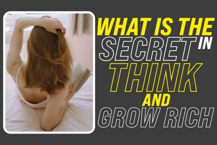 what is the secret in think and grow rich