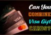 Can You Combine Visa Gift Cards? All About Visa Can You Combine Visa Gift Cards