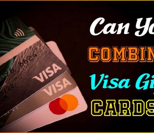 Can You Combine Visa Gift Cards? All About Visa Can You Combine Visa Gift Cards