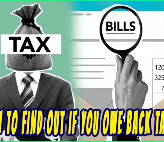 How To Find Out If You Owe Back Taxes: Tax 101 How To Find Out If You Owe Back Taxes