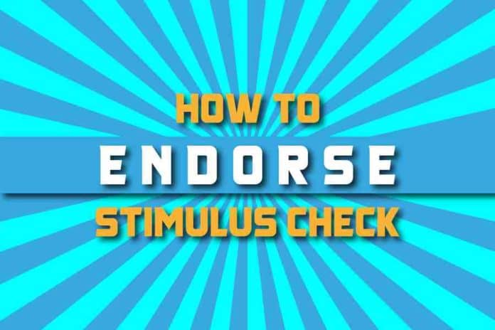 How To Endorse Stimulus Check