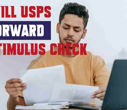Will Usps Forward Stimulus Check Will Usps Forward Stimulus Check