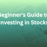 Beginner’s Guide to Investing in Stocks – A Complete Roadmap for New Investors beginner's guide to investing in stocks
