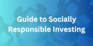 Guide to Socially Responsible Investing You Must Read guide to socially responsible investing