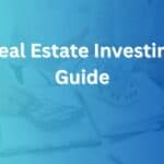 Real Estate Investing Guide – Your Path to Profitable Property Investing real estate investing guide