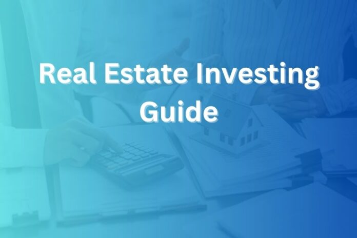 Real Estate Investing Guide real estate investing guide