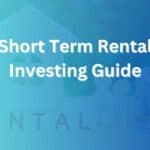 Short Term Rental Investing Guide – Profitable STR Strategies Uncovered short term rental investing guide
