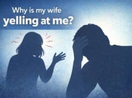 Why Is My Wife Yelling at Me? – Understanding Conflict in Relationships why is my wife yelling at me